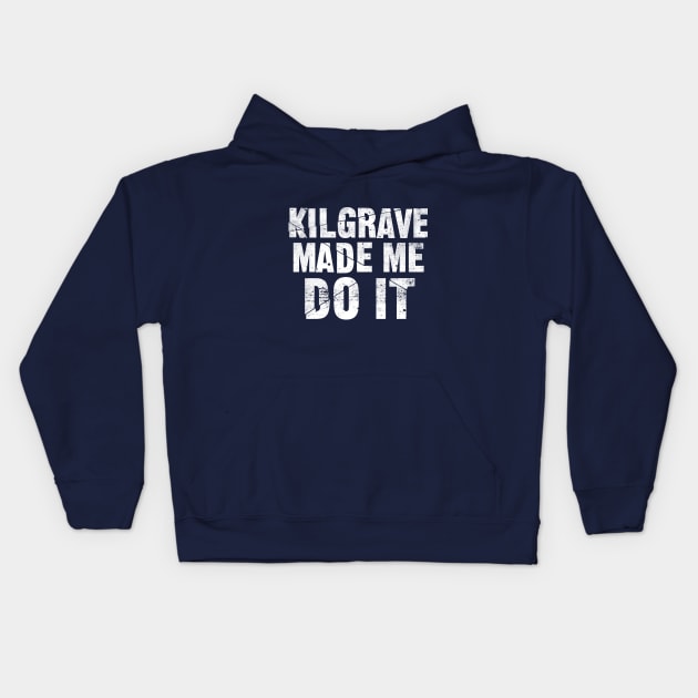 Kilgrave made me do it Kids Hoodie by BrayInk